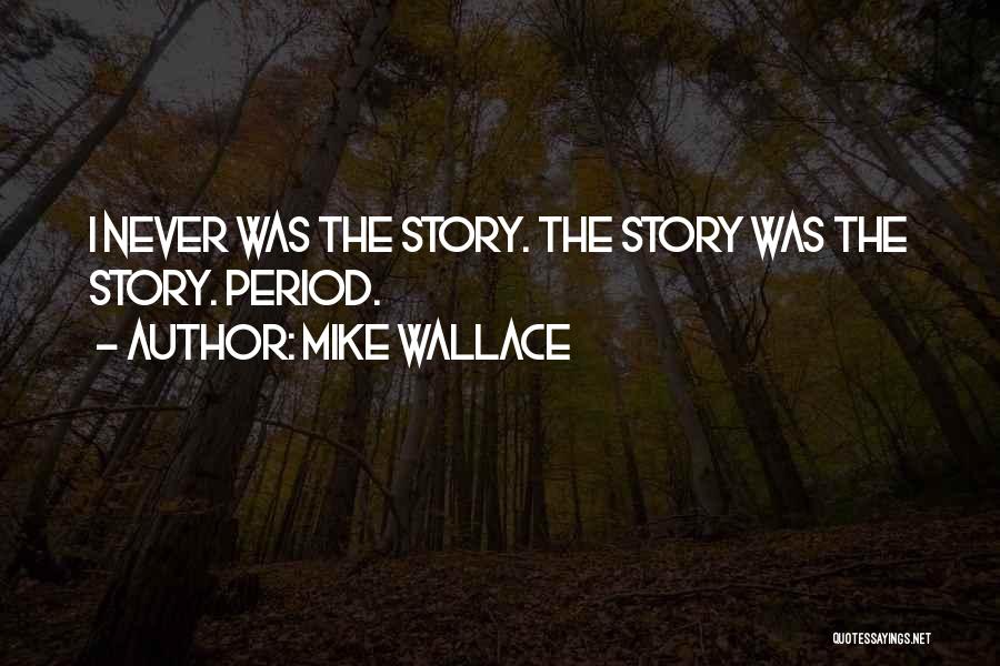 Don Dinovi Quotes By Mike Wallace