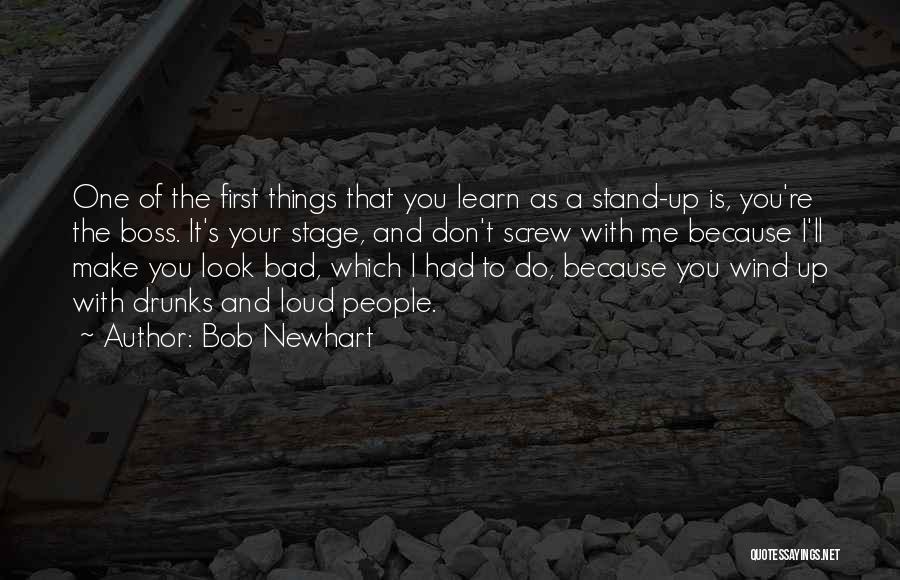 Don Do Bad Things Quotes By Bob Newhart