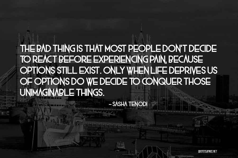 Don Do Bad Things Quotes By Sasha Tenodi