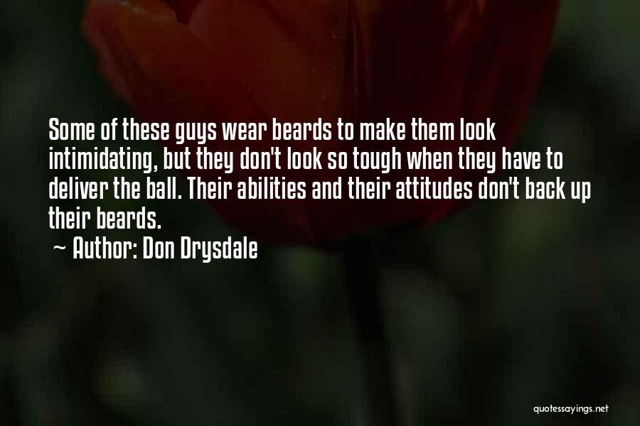 Don Drysdale Quotes 2217856