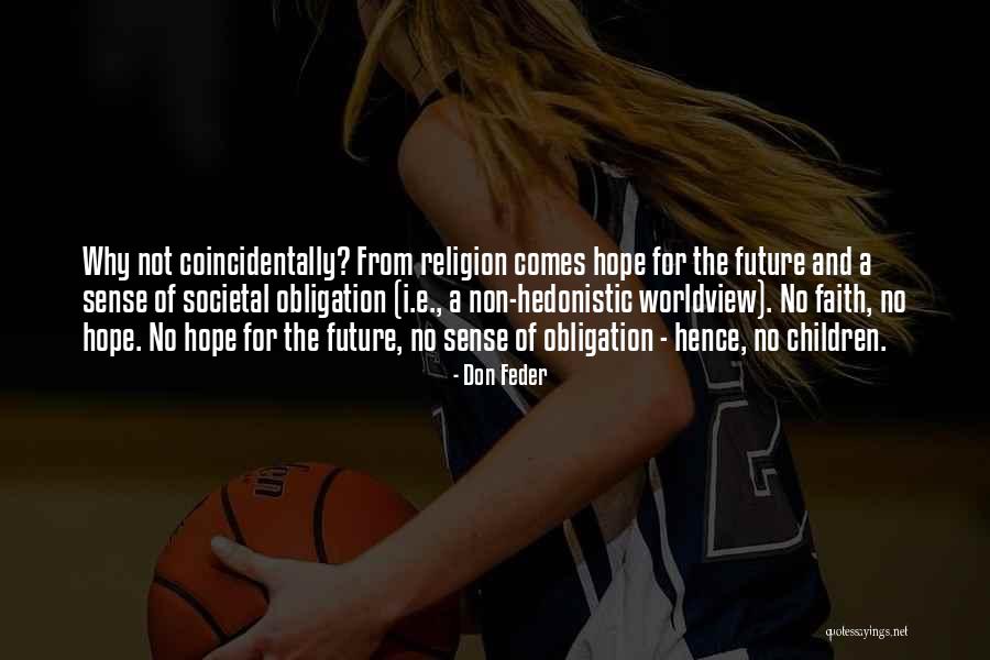 Don Feder Quotes 1123862 Don Feder Quotes 1123862
