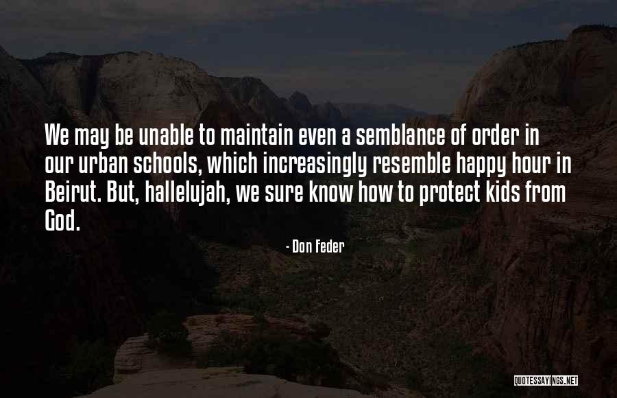 Don Feder Quotes 1740340 Don Feder Quotes 1740340