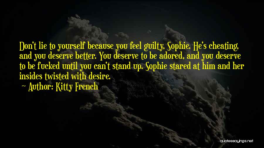 Don Feel Guilty Quotes By Kitty French