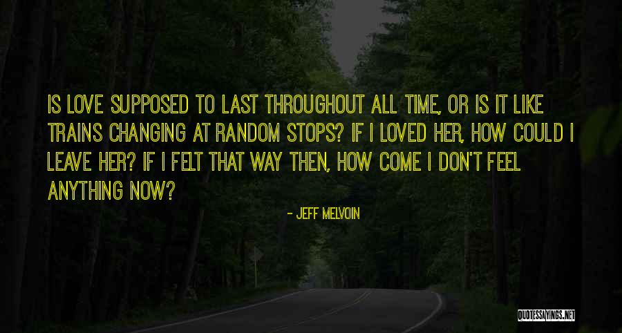 Don Feel Loved Quotes By Jeff Melvoin Don Feel Loved Quotes By Jeff Melvoin