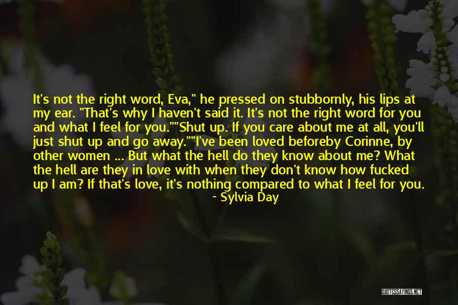 Don Feel Loved Quotes By Sylvia Day Don Feel Loved Quotes By Sylvia Day