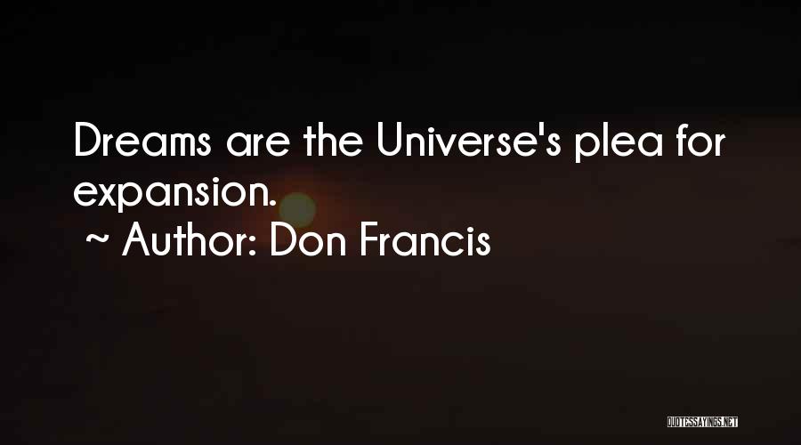 Don Francis Quotes 1603965