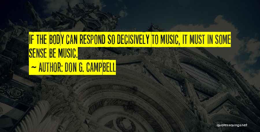 Don G. Campbell Quotes 2095405