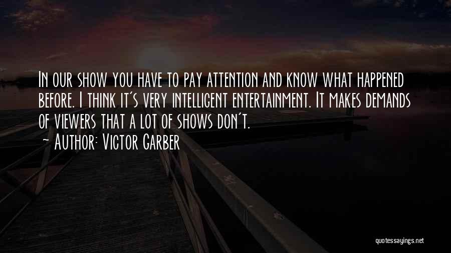Don Garber Quotes By Victor Garber