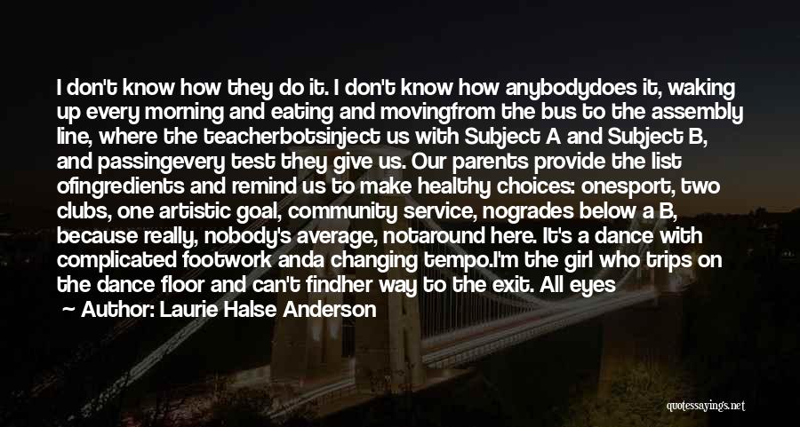 Don Give Up On Us Quotes By Laurie Halse Anderson