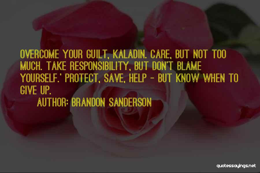 Don Give Up Quotes By Brandon Sanderson
