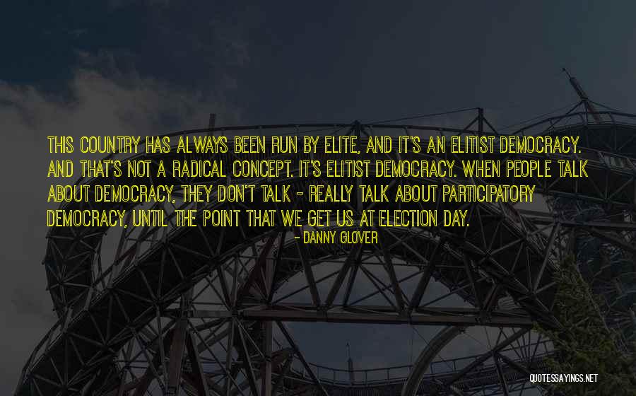 Don Glover Quotes By Danny Glover