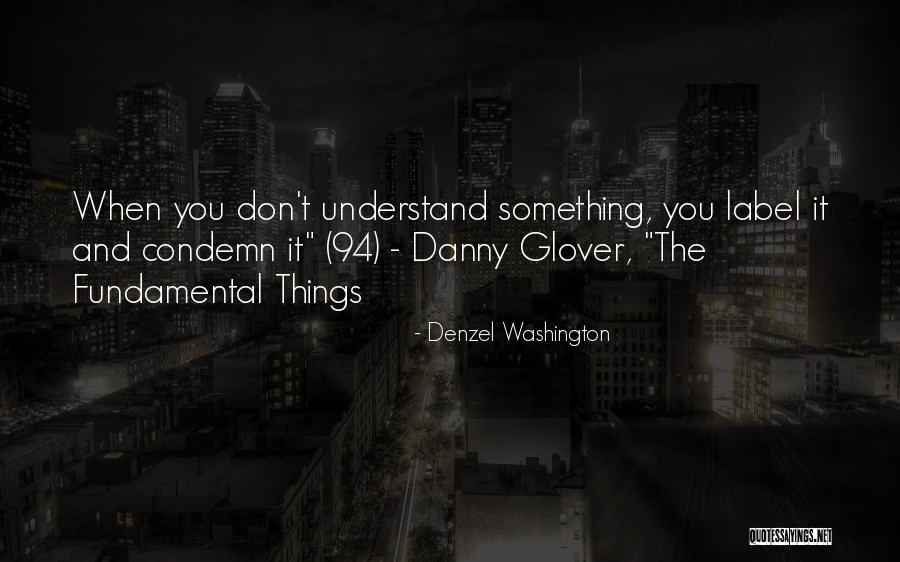 Don Glover Quotes By Denzel Washington