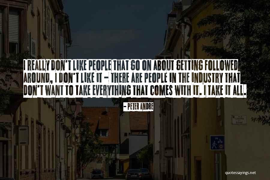 Don Go There Quotes By Peter Andre Don Go There Quotes By Peter Andre