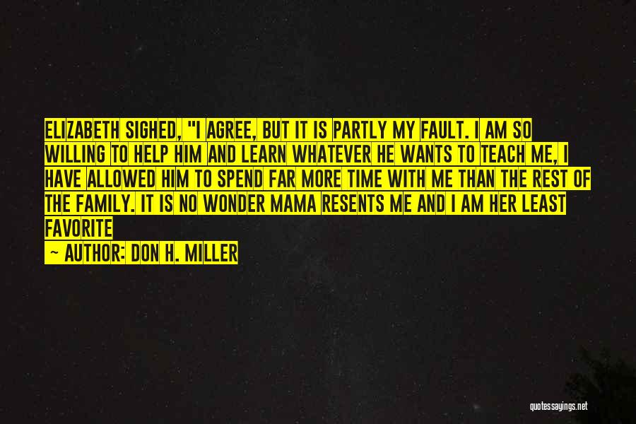 Don H. Miller Quotes 2190705