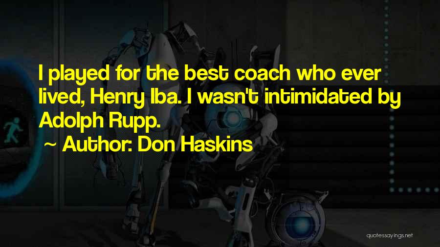 Don Haskins Quotes 2097964