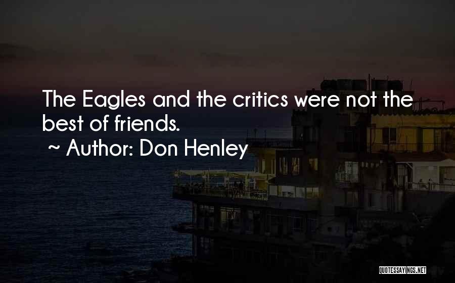 Don Henley Quotes 1120487