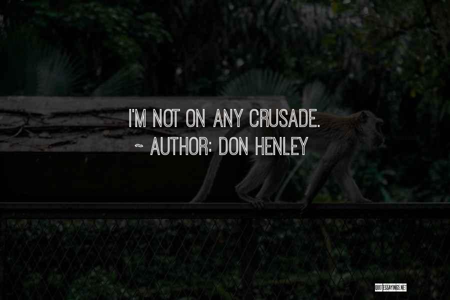 Don Henley Quotes 131963