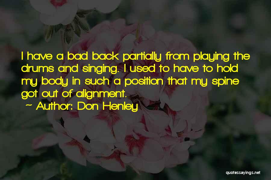 Don Henley Quotes 1327778