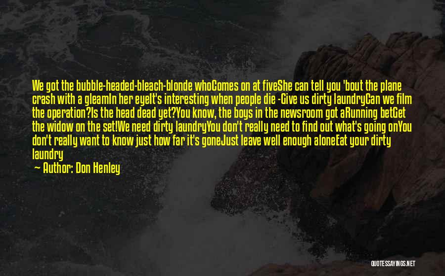 Don Henley Quotes 1556580