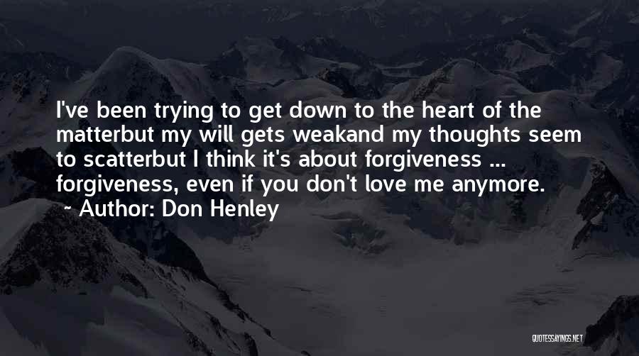 Don Henley Quotes 714145