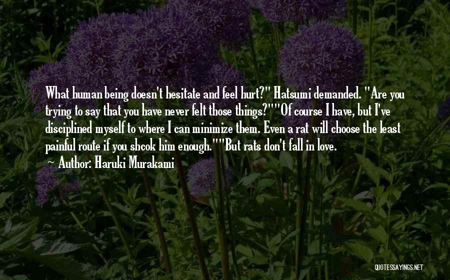 Don Hesitate Quotes By Haruki Murakami