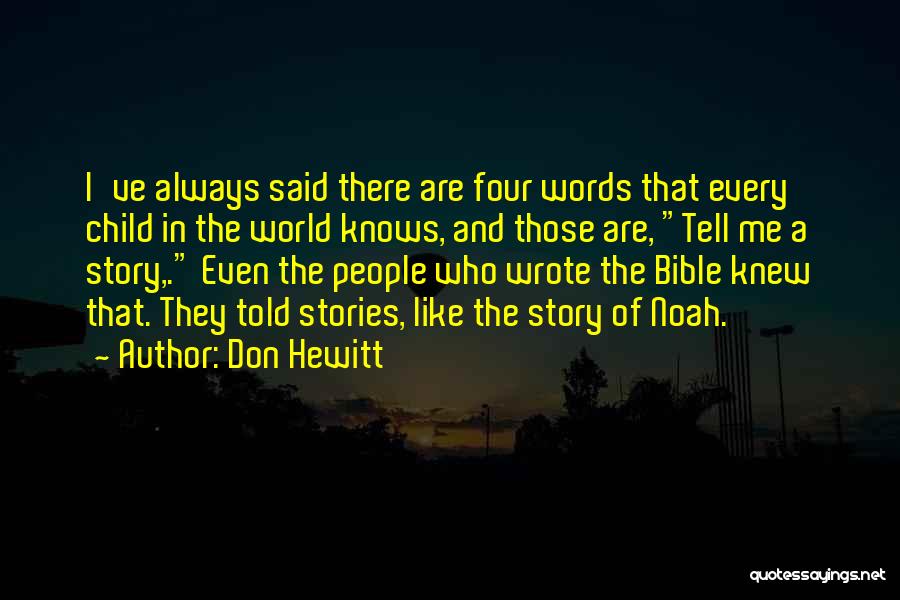 Don Hewitt Quotes 1193668