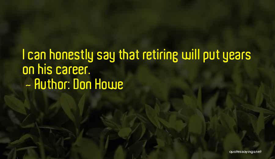 Don Howe Quotes 908900