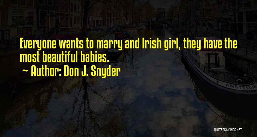 Don J. Snyder Quotes 1150656