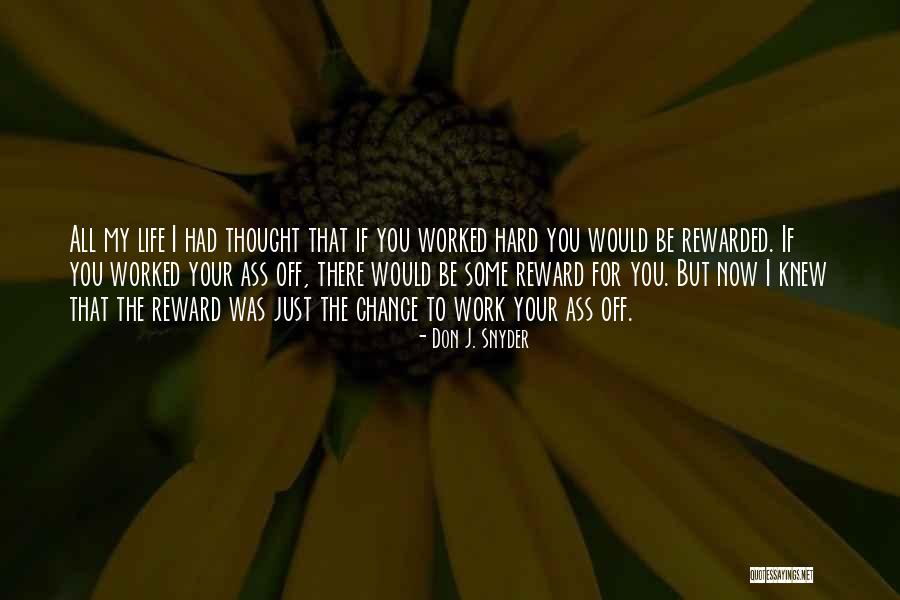 Don J. Snyder Quotes 467237 Don J. Snyder Quotes 467237