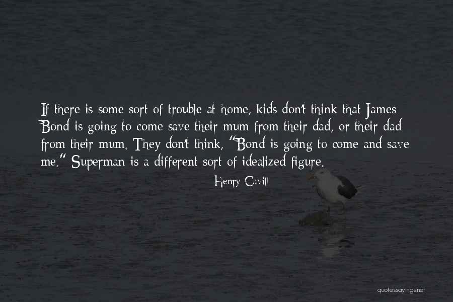 Don James Quotes By Henry Cavill Don James Quotes By Henry Cavill