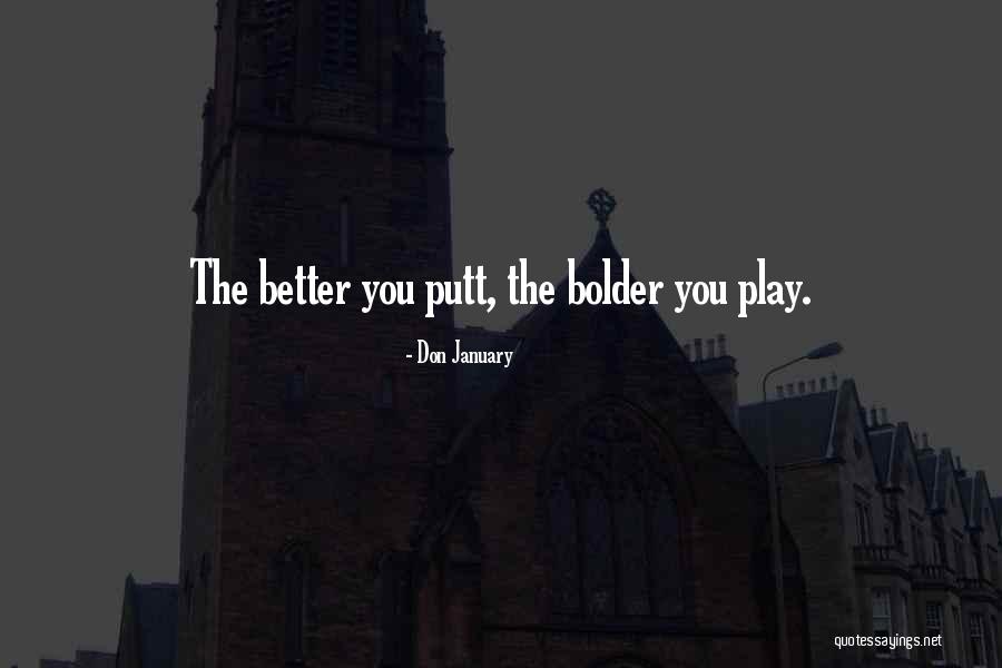 Don January Quotes 889968 Don January Quotes 889968