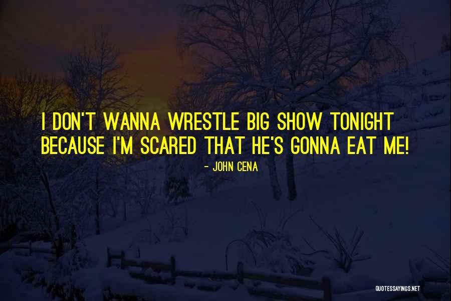 Don John Quotes By John Cena Don John Quotes By John Cena