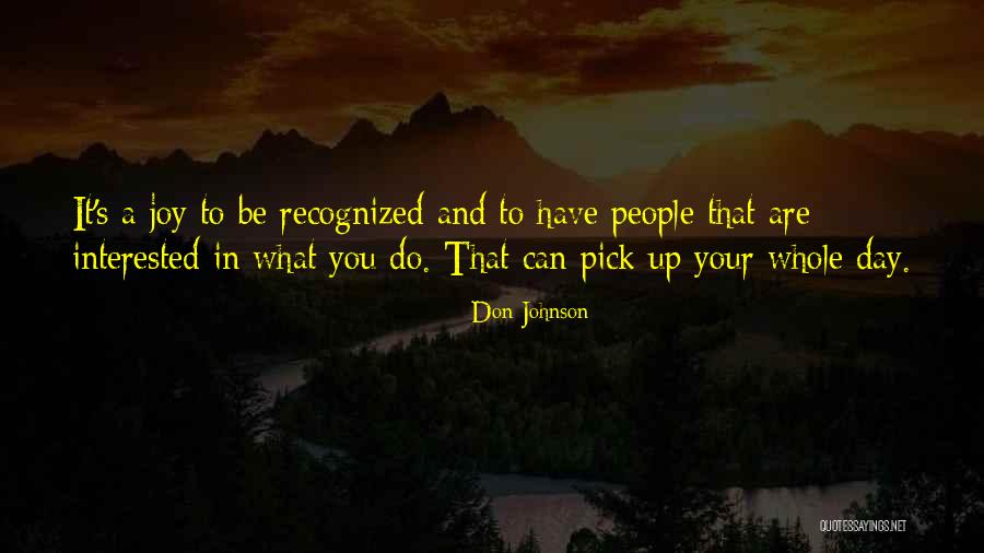 Don Johnson Quotes 1050454 Don Johnson Quotes 1050454