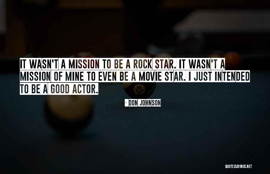 Don Johnson Quotes 1105007 Don Johnson Quotes 1105007
