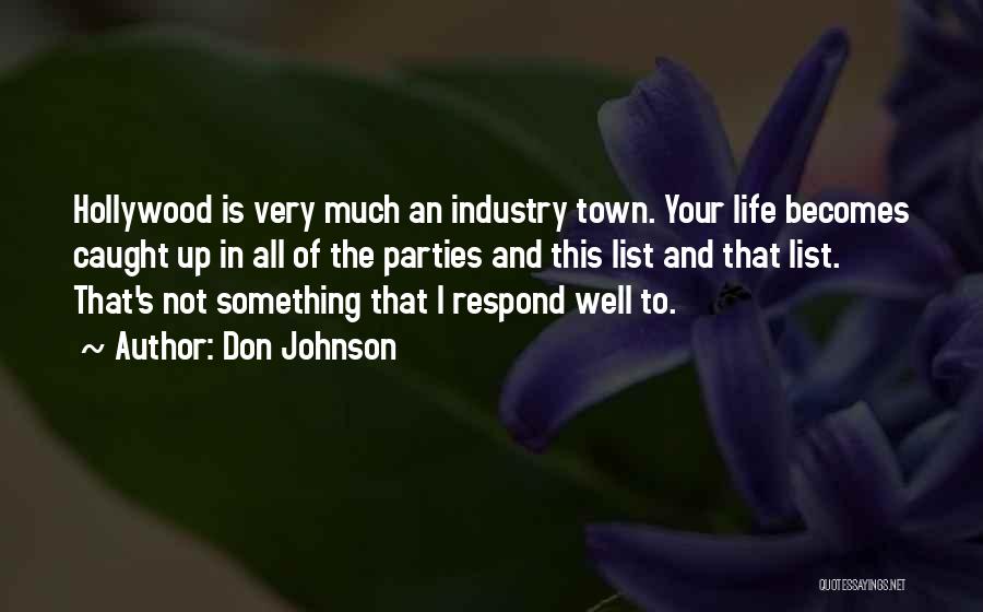 Don Johnson Quotes 1843121