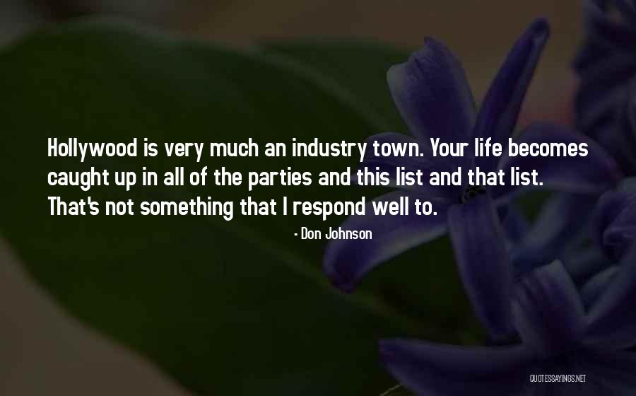 Don Johnson Quotes 1843121 Don Johnson Quotes 1843121