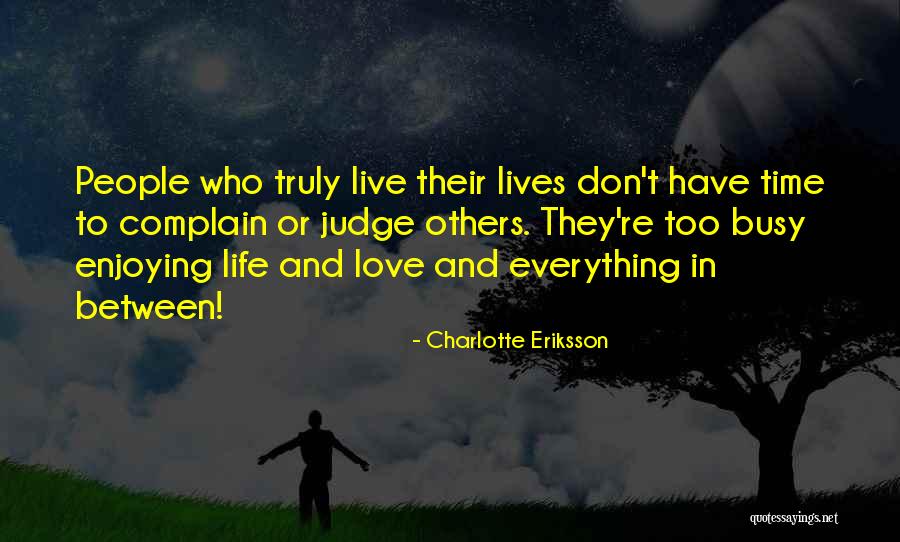 Don Judge Others Quotes By Charlotte Eriksson Don Judge Others Quotes By Charlotte Eriksson