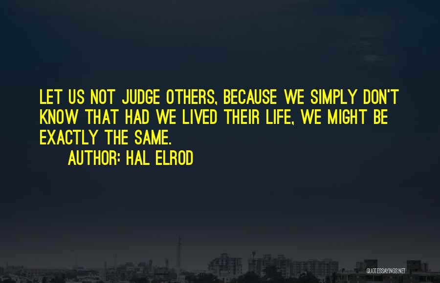 Don Judge Others Quotes By Hal Elrod