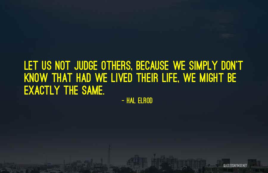 Don Judge Others Quotes By Hal Elrod