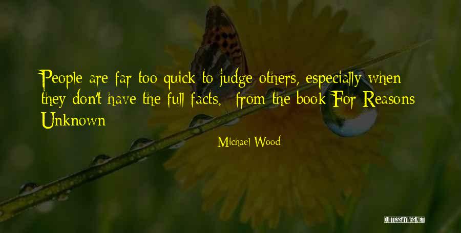 Don Judge Others Quotes By Michael Wood