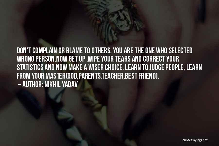 Don Judge Others Quotes By Nikhil Yadav