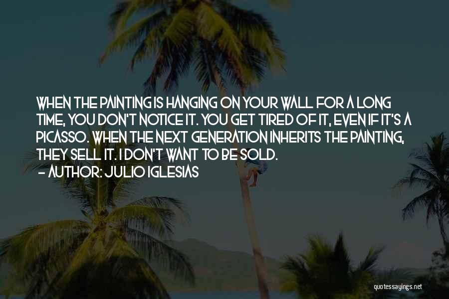 Don Julio Quotes By Julio Iglesias