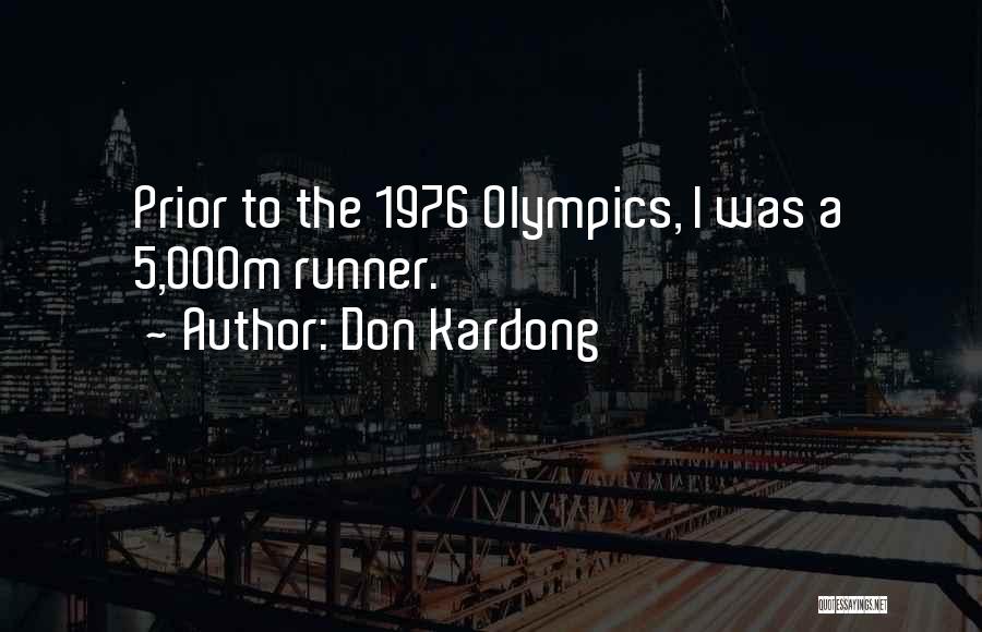 Don Kardong Quotes 1184125