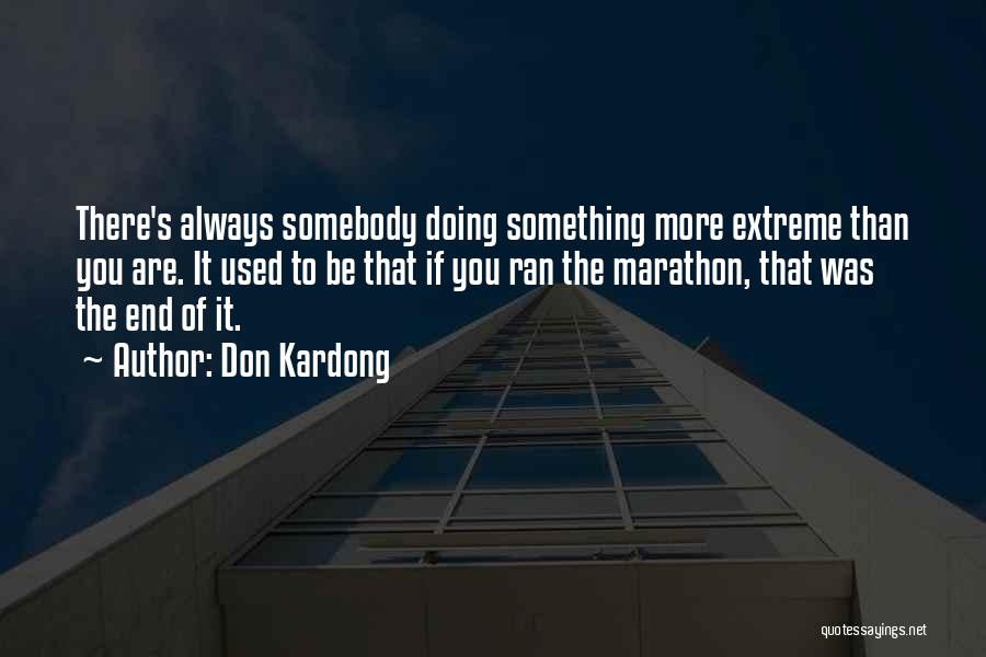 Don Kardong Quotes 1313061