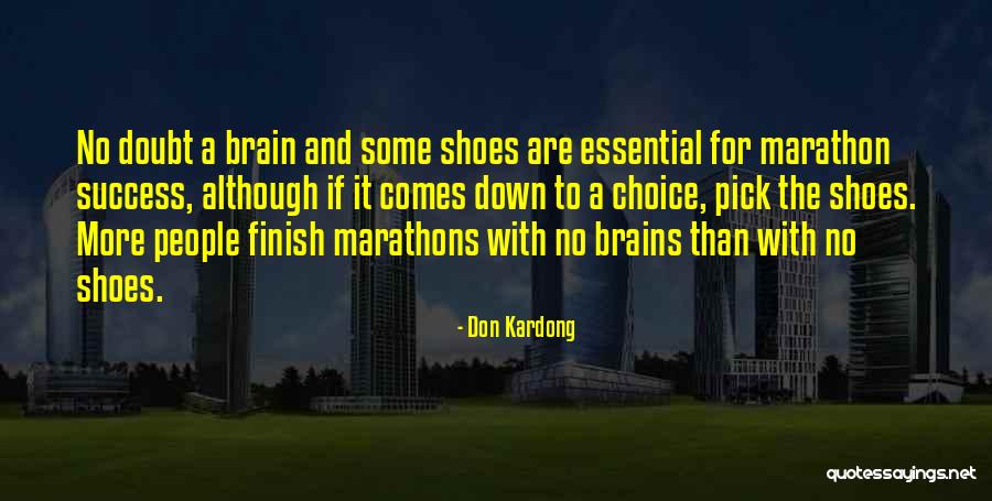 Don Kardong Quotes 838328 Don Kardong Quotes 838328