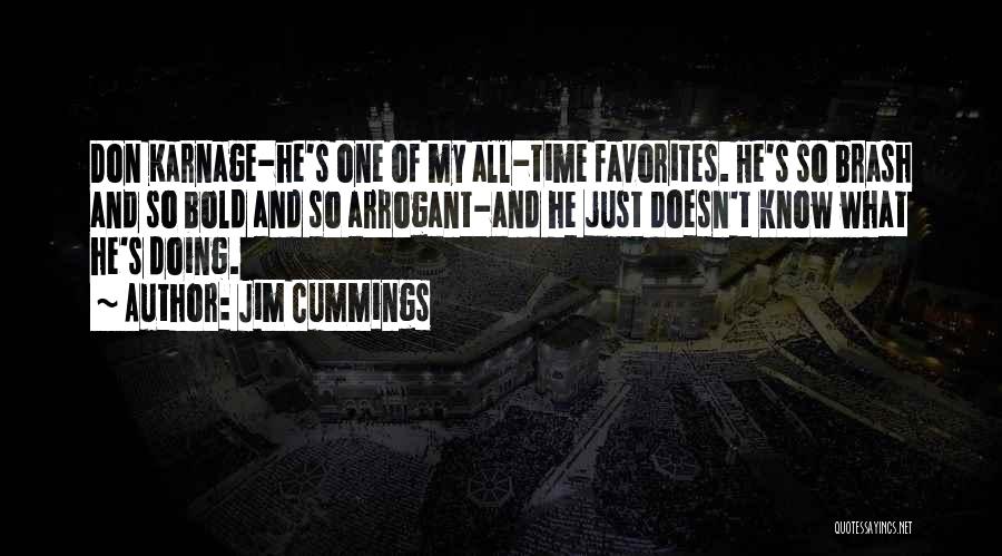 Don Karnage Quotes By Jim Cummings