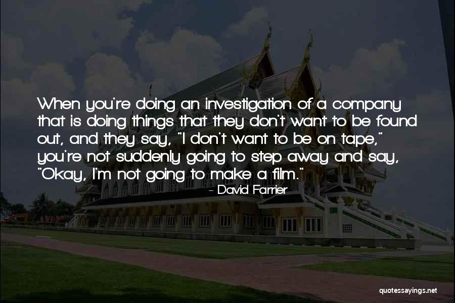 Don Keathley Quotes By David Farrier Don Keathley Quotes By David Farrier