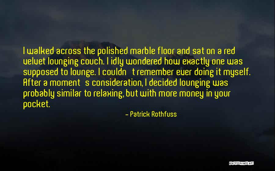 Don Kichot Quotes By Patrick Rothfuss Don Kichot Quotes By Patrick Rothfuss