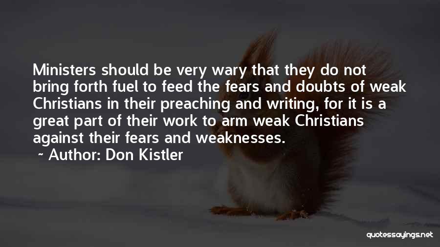 Don Kistler Quotes 1196308