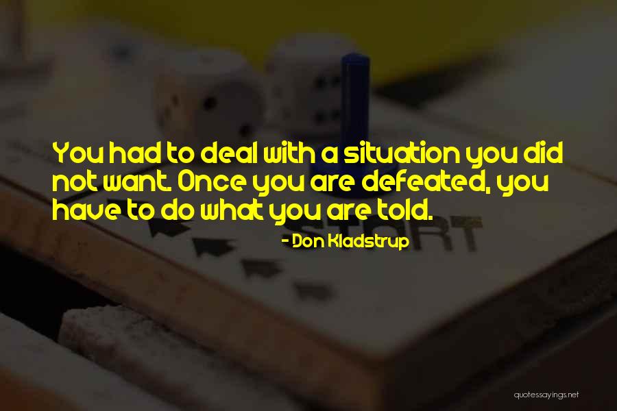 Don Kladstrup Quotes 250220 Don Kladstrup Quotes 250220